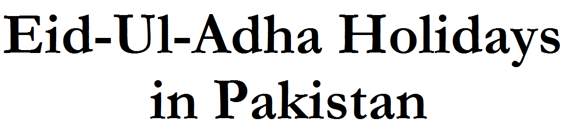 Eid-Ul-Adha Holidays in Pakistan 2025
