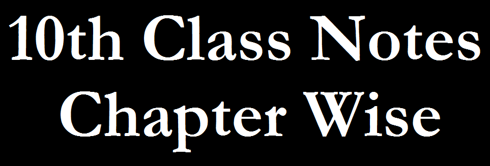 Chemistry Class 10 Notes, Chapter Wise, Solved Exercise PDF